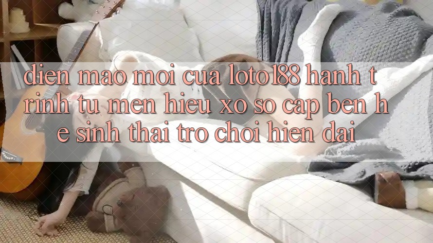 Diện Mạo Mới Của Loto188: Hành Trình Từ Mến Hiệu Xổ Số Cập bến Hệ Sinh Thái Trò chơi Hiện Đại