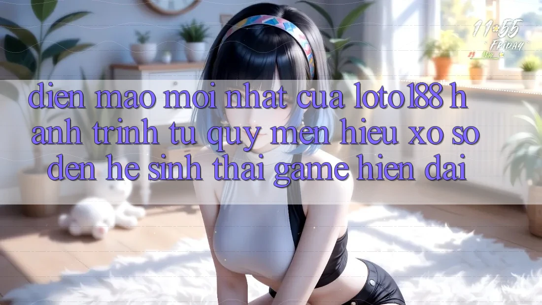 Diện Mạo Mới nhất Của Loto188: Hành Trình Từ Quý mến Hiệu Xổ Số Đến Hệ Sinh Thái Game Hiện Đại