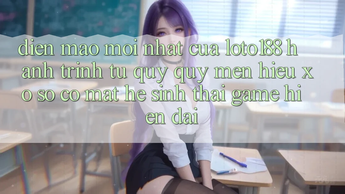 Diện Mạo Mới nhất Của Loto188: Hành Trình Từ Quý quý mến Hiệu Xổ Số Có mặt Hệ Sinh Thái Game Hiện Đại