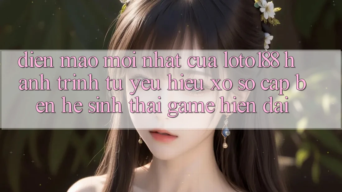 Diện Mạo Mới nhất Của Loto188: Hành Trình Từ Yêu Hiệu Xổ Số Cập bến Hệ Sinh Thái Game Hiện Đại