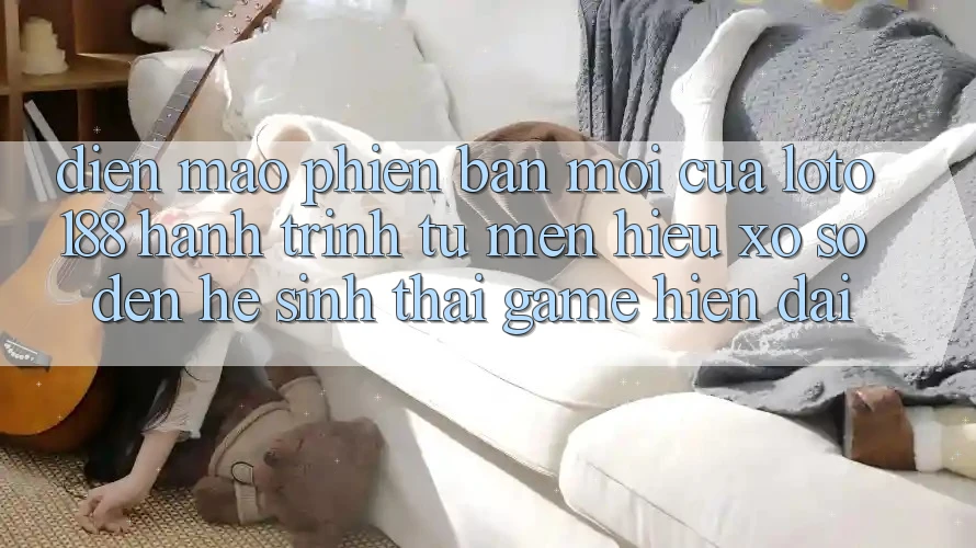 Diện Mạo Phiên bản mới Của Loto188: Hành Trình Từ Mến Hiệu Xổ Số Đến Hệ Sinh Thái Game Hiện Đại