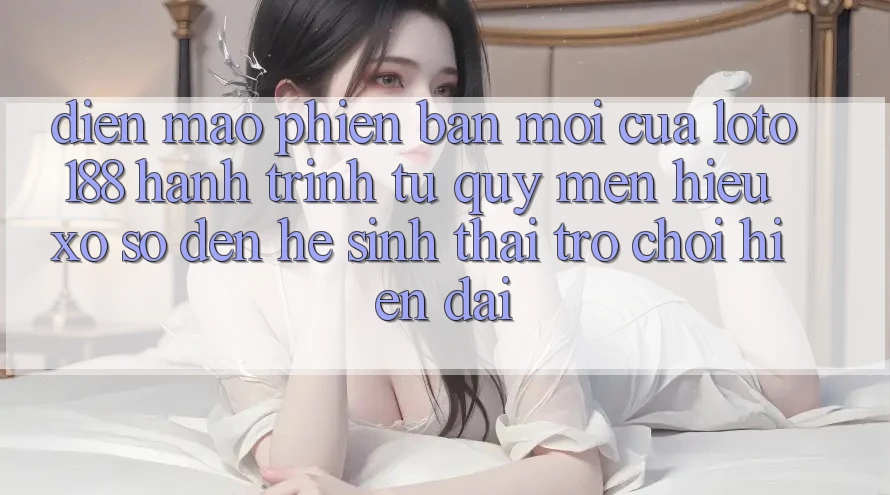 Diện Mạo Phiên bản mới Của Loto188: Hành Trình Từ Quý mến Hiệu Xổ Số Đến Hệ Sinh Thái Trò chơi Hiện Đại