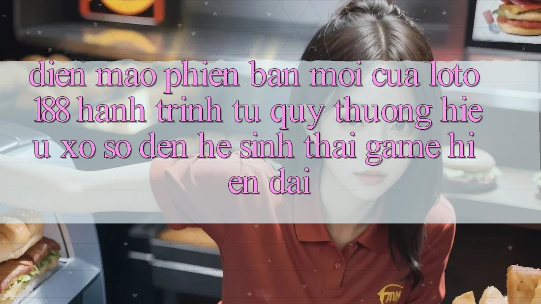 Diện Mạo Phiên bản mới Của Loto188: Hành Trình Từ Quý thương Hiệu Xổ Số Đến Hệ Sinh Thái Game Hiện Đại