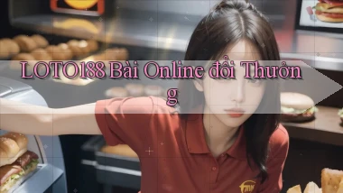 loto188 bài online đổi thưởng