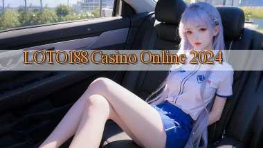loto188 casino online 2024
