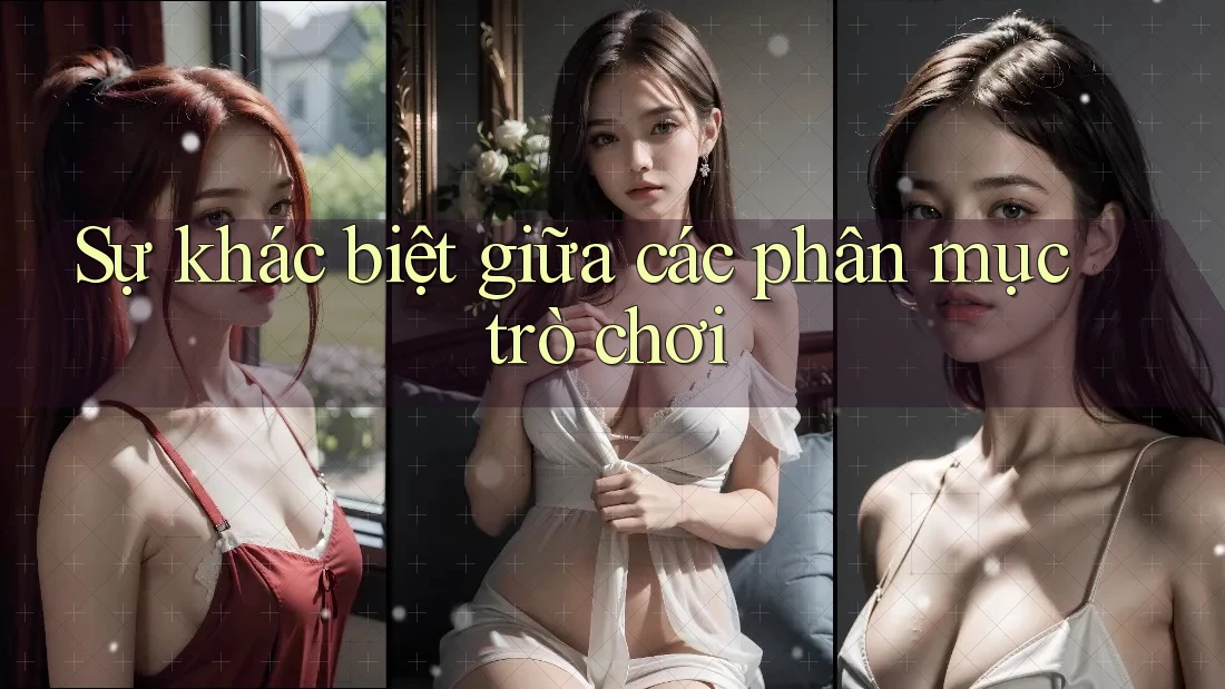 Sự khác biệt giữa các phân mục trò chơi